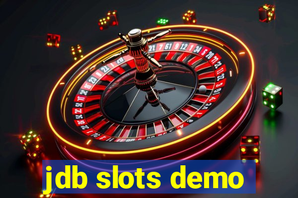 jdb slots demo
