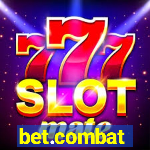 bet.combat
