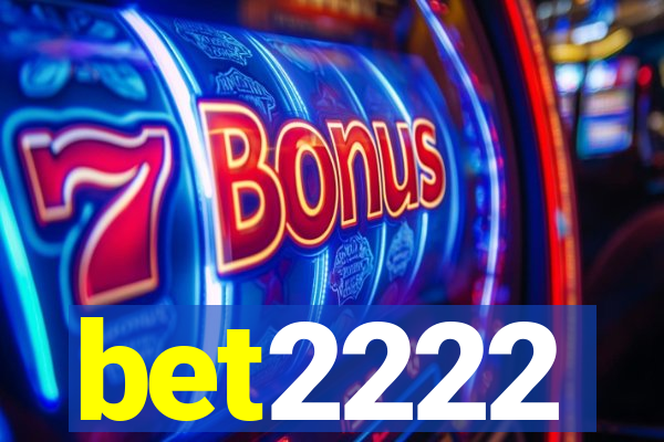 bet2222