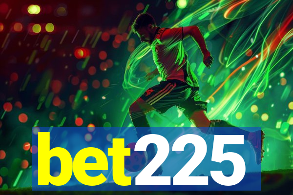 bet225