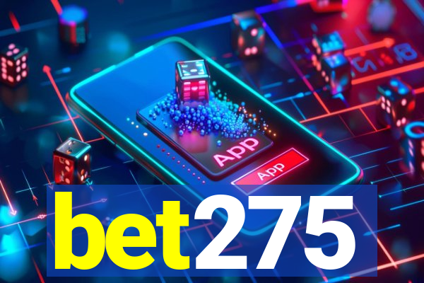 bet275