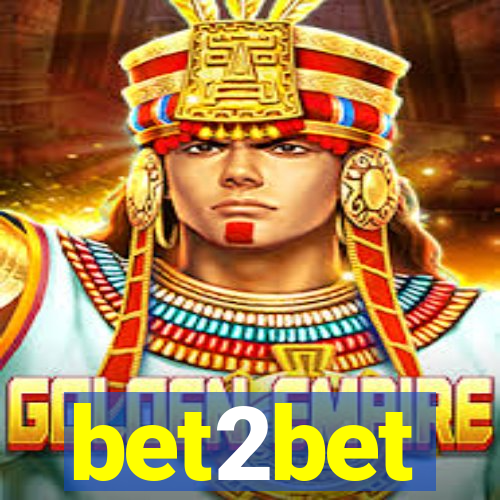 bet2bet