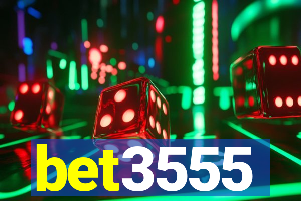 bet3555