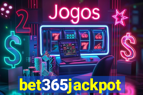 bet365jackpot