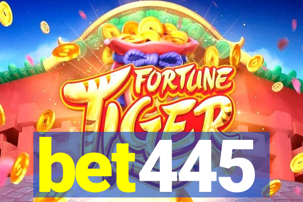 bet445