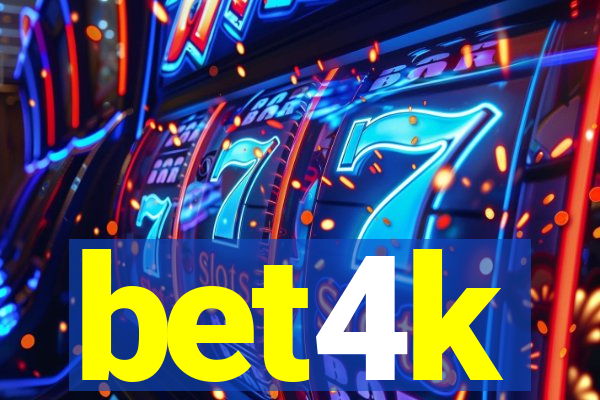 bet4k