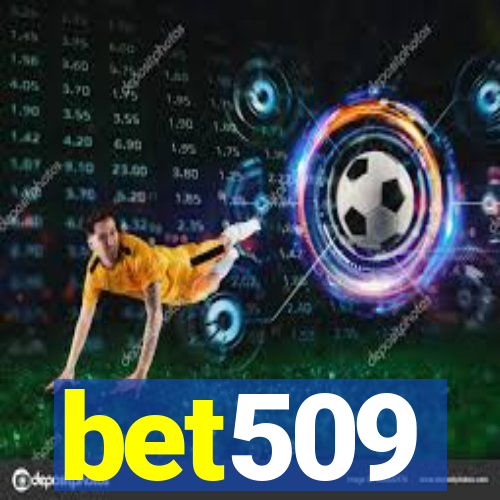 bet509