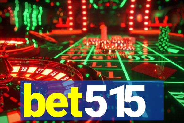 bet515