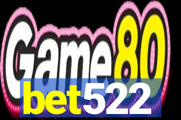 bet522