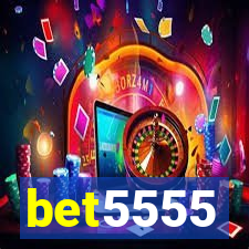 bet5555