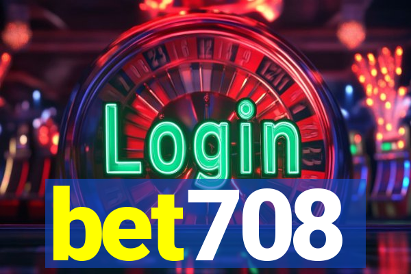 bet708