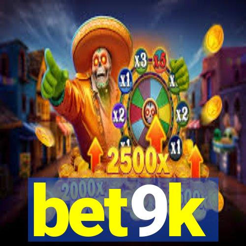 bet9k