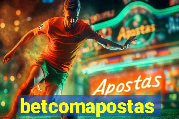 betcomapostas