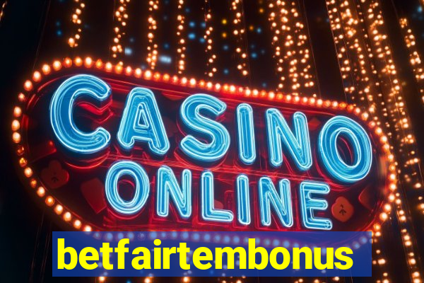 betfairtembonus