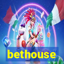 bethouse