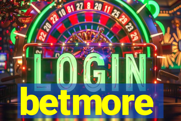 betmore