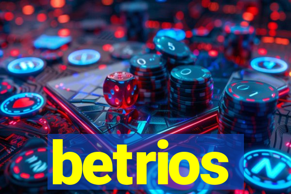 betrios