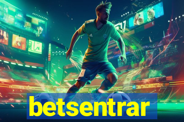 betsentrar
