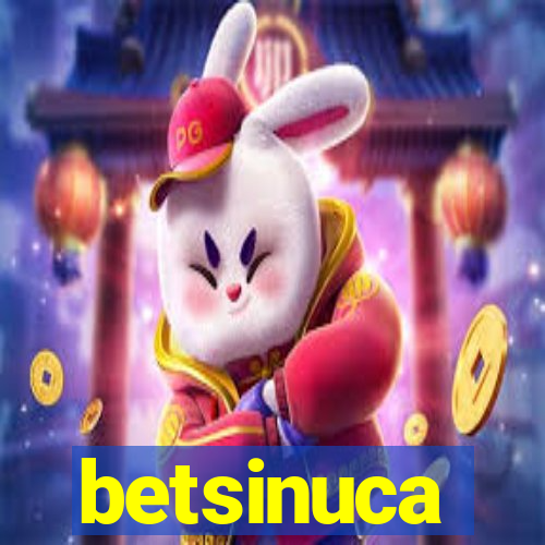 betsinuca