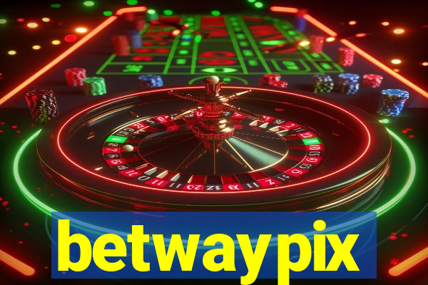 betwaypix