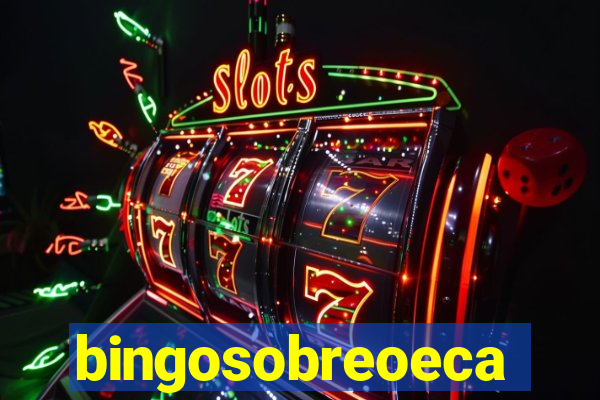 bingosobreoeca