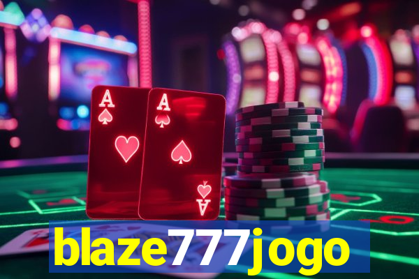 blaze777jogo