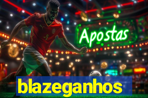 blazeganhos