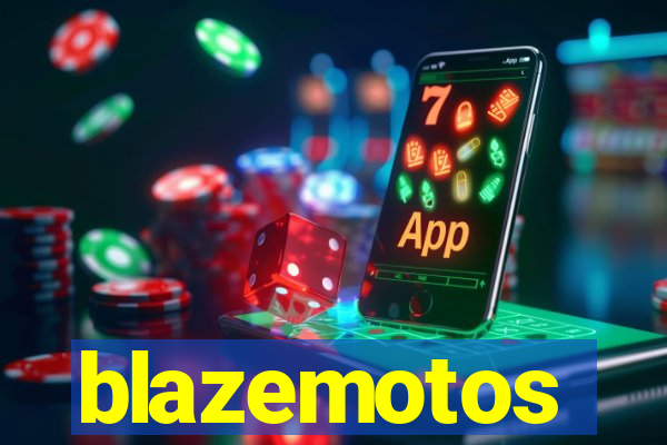 blazemotos