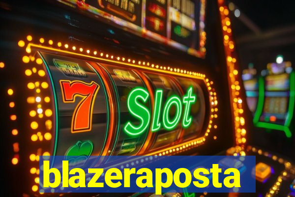 blazeraposta