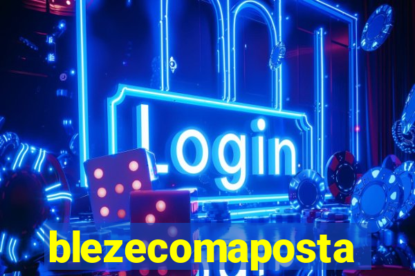 blezecomaposta