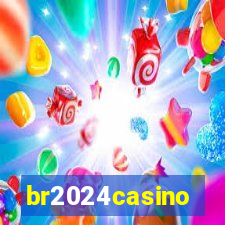 br2024casino
