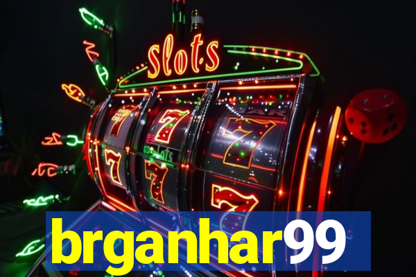 brganhar99