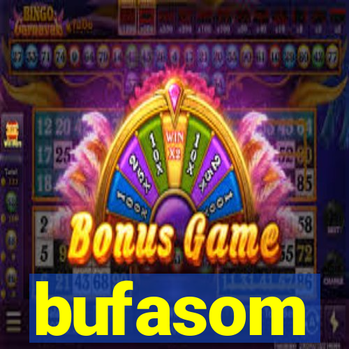 bufasom