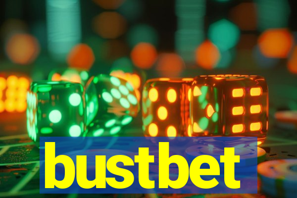 bustbet