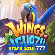 arara azul 777