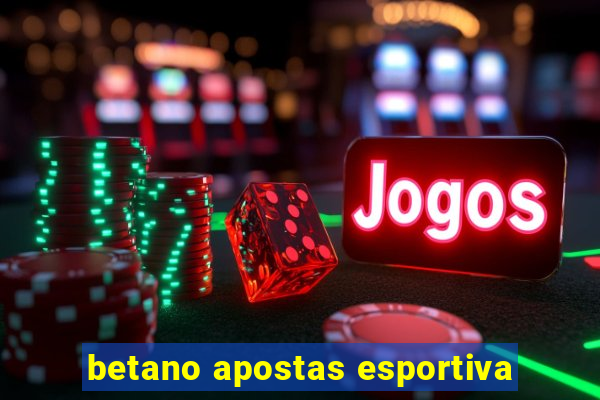 betano apostas esportiva