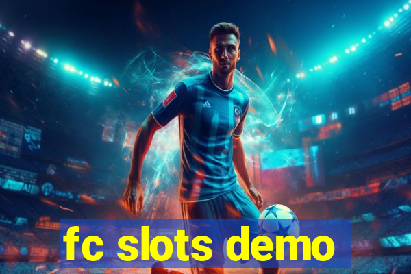 fc slots demo