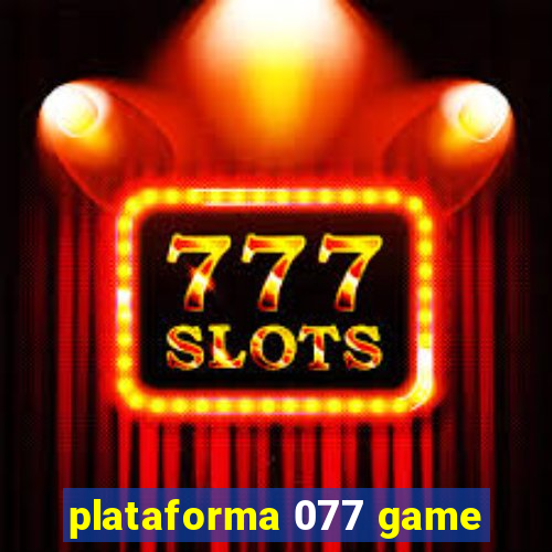 plataforma 077 game