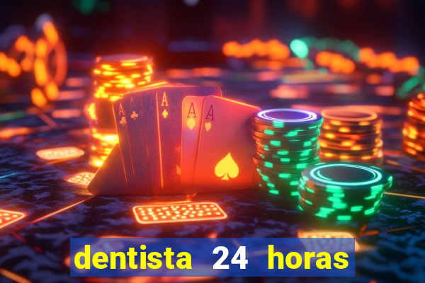dentista 24 horas em betim