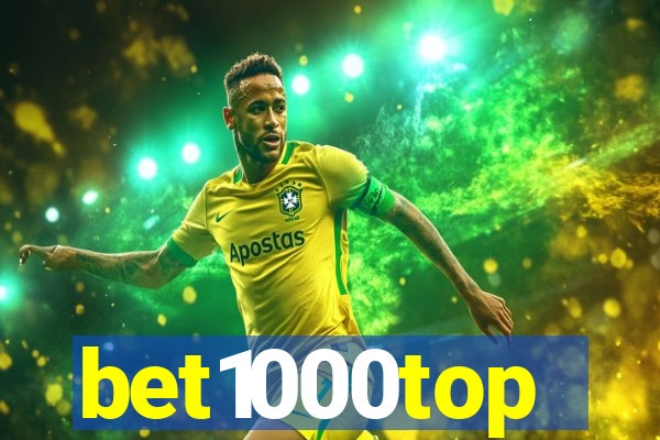 bet1000top