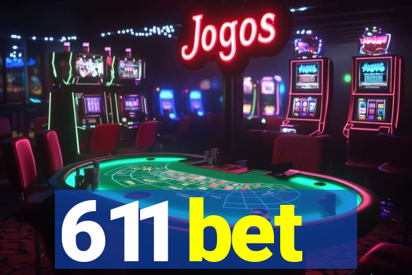 611 bet