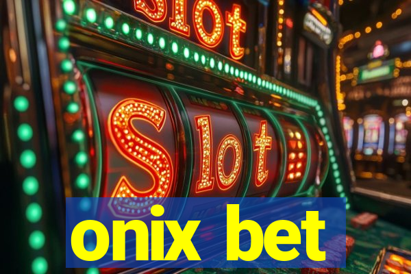 onix bet