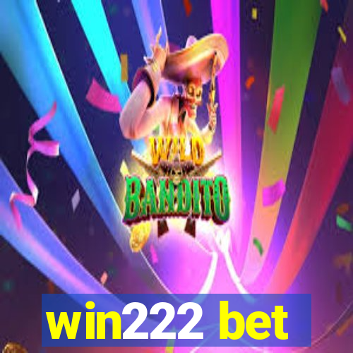 win222 bet