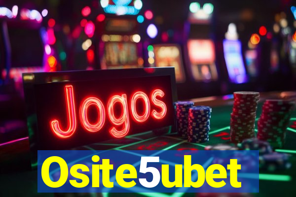 Osite5ubet