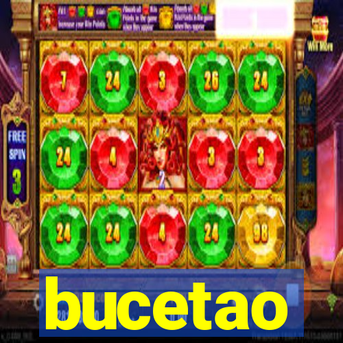 bucetao