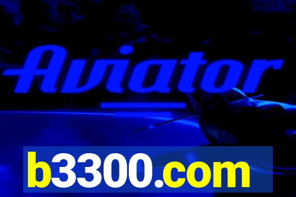 b3300.com