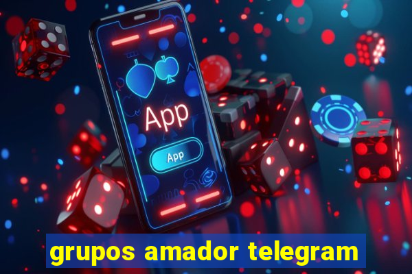 grupos amador telegram