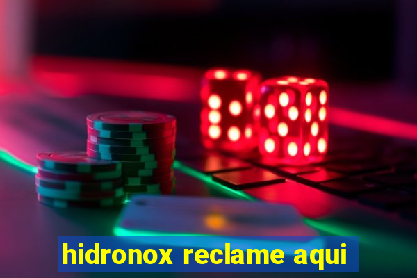 hidronox reclame aqui