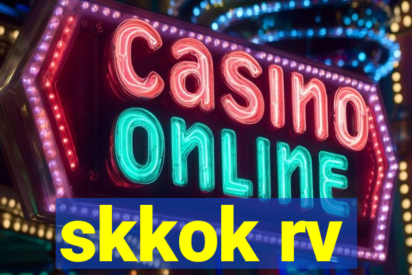 skkok rv