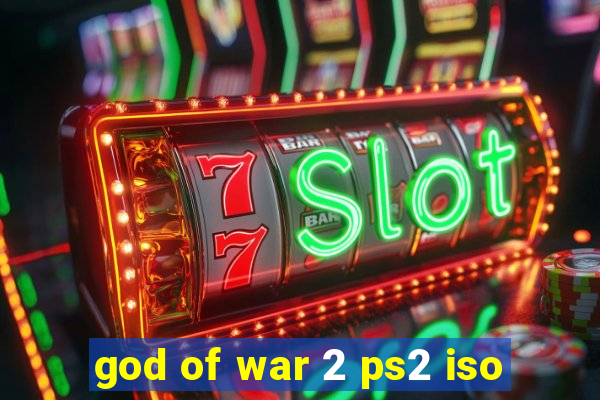 god of war 2 ps2 iso